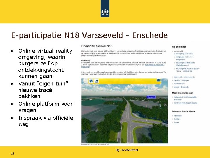 E-participatie N 18 Varsseveld - Enschede • Online virtual reality omgeving, waarin burgers zelf