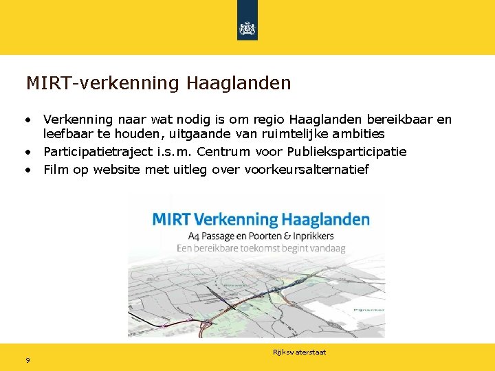 MIRT-verkenning Haaglanden • Verkenning naar wat nodig is om regio Haaglanden bereikbaar en leefbaar