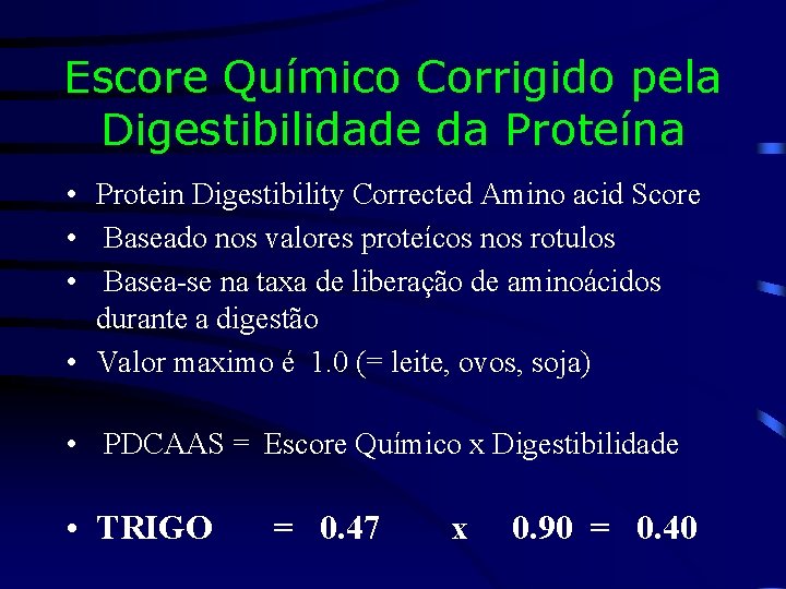 Escore Químico Corrigido pela Digestibilidade da Proteína • Protein Digestibility Corrected Amino acid Score