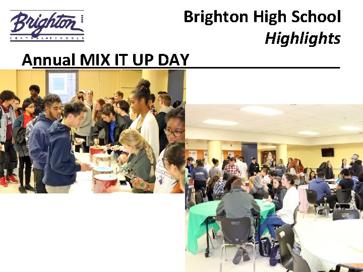 Brighton High School Highlights Annual MIX IT UP DAY _________________ 