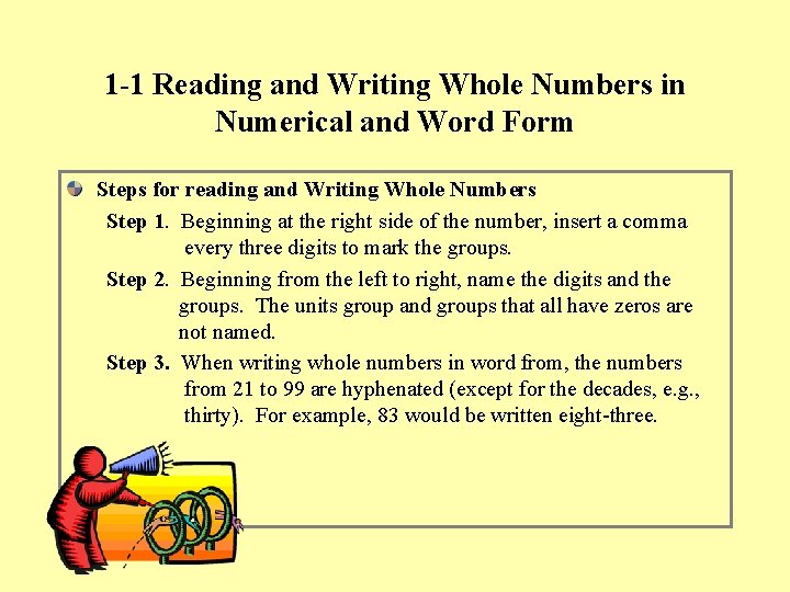 1 -1 Reading and Writing Whole Numbers in Numerical and Word Form Steps for