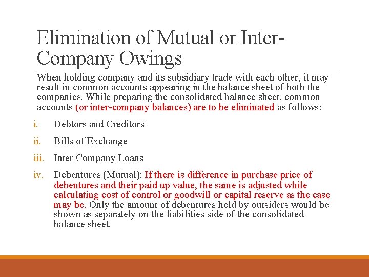 Elimination of Mutual or Inter. Company Owings When holding company and its subsidiary trade