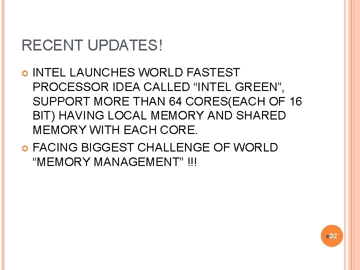 RECENT UPDATES! INTEL LAUNCHES WORLD FASTEST PROCESSOR IDEA CALLED “INTEL GREEN”, SUPPORT MORE THAN