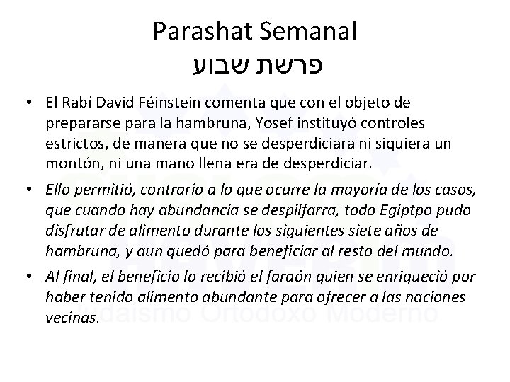 Parashat Semanal פרשת שבוע • El Rabí David Féinstein comenta que con el objeto