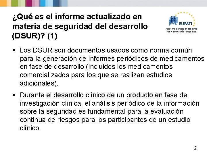 ¿Qué es el informe actualizado en materia de seguridad del desarrollo (DSUR)? (1) Academia