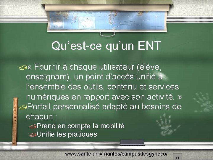 Qu’est-ce qu’un ENT / « Fournir à chaque utilisateur (élève, enseignant), un point d’accès