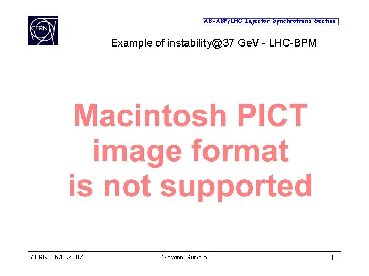 AB-ABP/LHC Injector Synchrotrons Section Example of instability@37 Ge. V - LHC-BPM CERN, 05. 10.