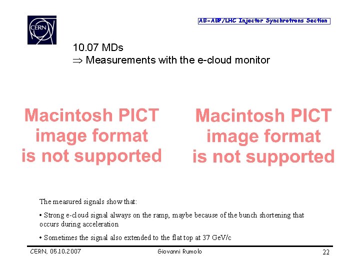 AB-ABP/LHC Injector Synchrotrons Section 10. 07 MDs Þ Measurements with the e-cloud monitor The