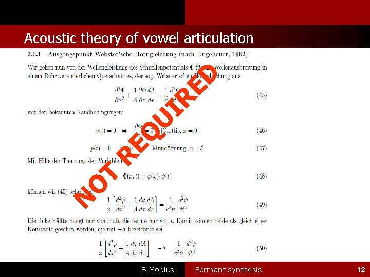 l N O T R EQ U IR ED Acoustic theory of vowel articulation