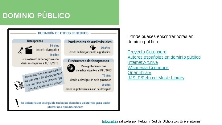 DOMINIO PÚBLICO Dónde puedes encontrar obras en dominio público: Proyecto Gutenberg Autores españoles en