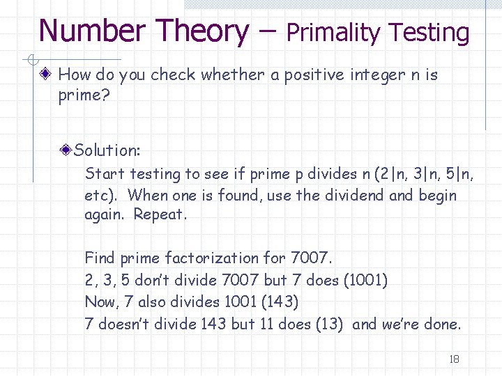 Number Theory – Primality Testing How do you check whether a positive integer n