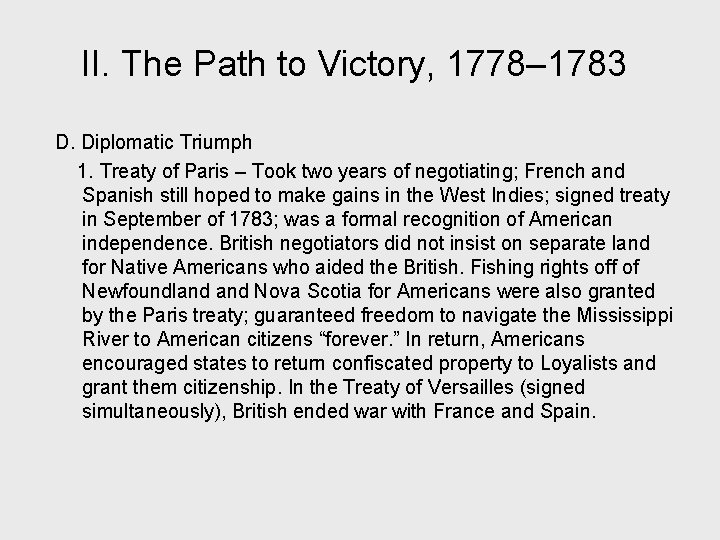 II. The Path to Victory, 1778– 1783 D. Diplomatic Triumph 1. Treaty of Paris