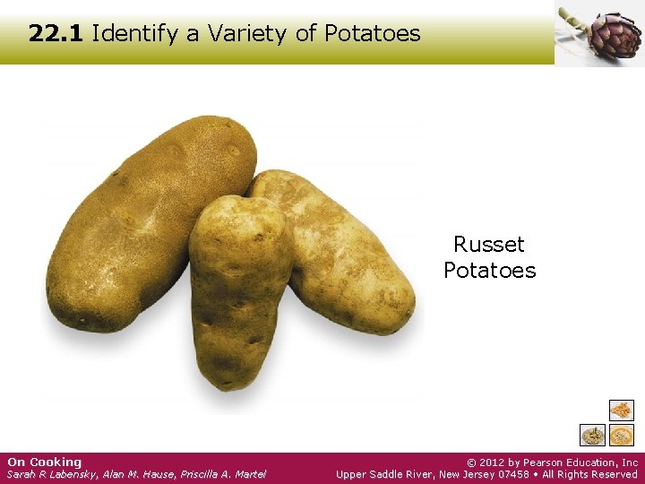 22. 1 Identify a Variety of Potatoes Russet Potatoes On Cooking Sarah R Labensky,