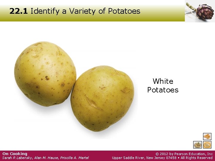 22. 1 Identify a Variety of Potatoes White Potatoes On Cooking Sarah R Labensky,