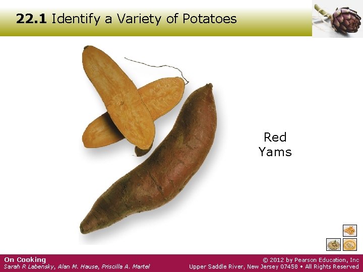 22. 1 Identify a Variety of Potatoes Red Yams On Cooking Sarah R Labensky,