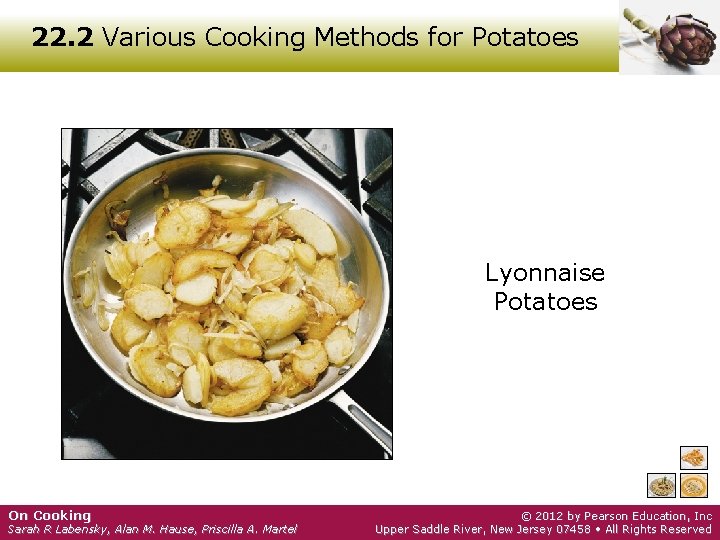 22. 2 Various Cooking Methods for Potatoes Lyonnaise Potatoes On Cooking Sarah R Labensky,
