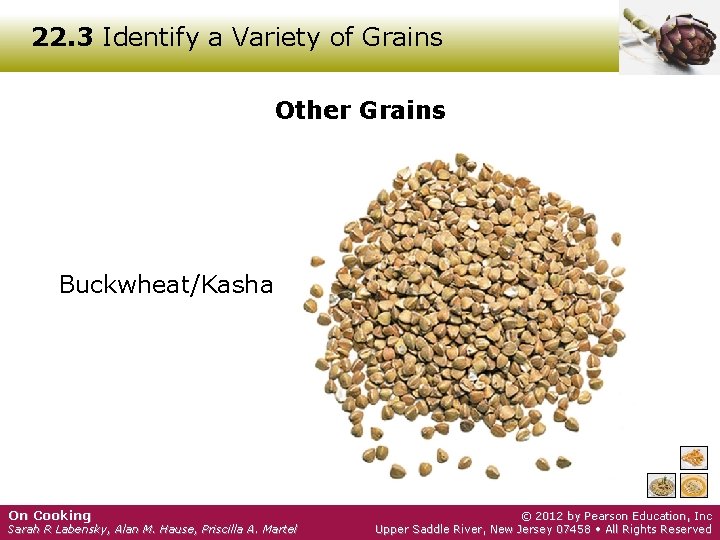 22. 3 Identify a Variety of Grains Other Grains Buckwheat/Kasha On Cooking Sarah R