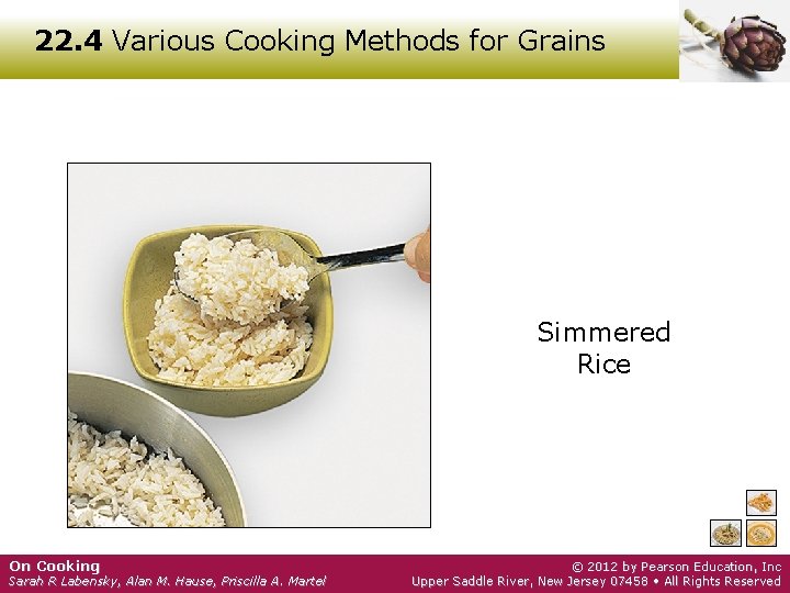 22. 4 Various Cooking Methods for Grains Simmered Rice On Cooking Sarah R Labensky,