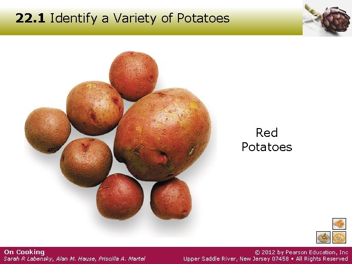 22. 1 Identify a Variety of Potatoes Red Potatoes On Cooking Sarah R Labensky,