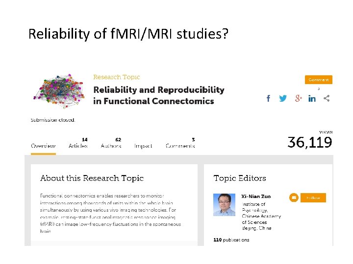 Reliability of f. MRI/MRI studies? 