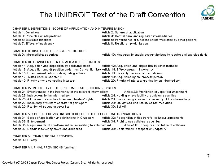 The UNIDROIT Text of the Draft Convention CHAPTER I. DEFINITIONS, SCOPE OF APPLICATION AND
