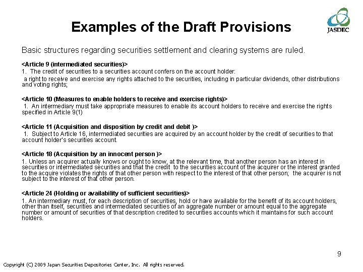 Examples of the Draft Provisions Basic structures regarding securities settlement and clearing systems are