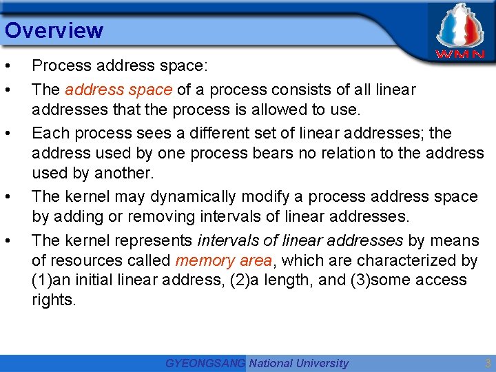 Overview • • • Process address space: The address space of a process consists Overview • • • Process address space: The address space of a process consists