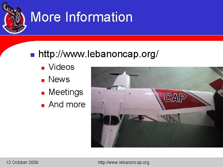 More Information n http: //www. lebanoncap. org/ n n 12 October 2006 Videos News