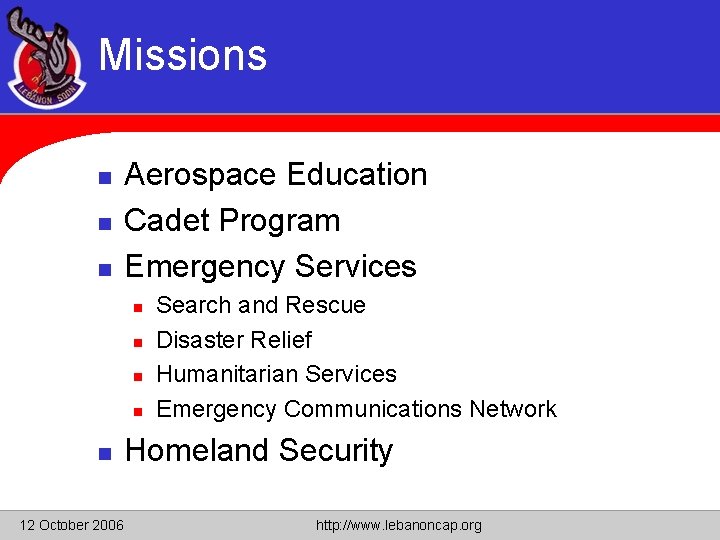 Missions n n n Aerospace Education Cadet Program Emergency Services n n n 12
