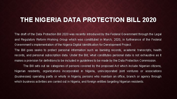 THE NIGERIA DATA PROTECTION BILL 2020 The draft of the Data Protection Bill 2020