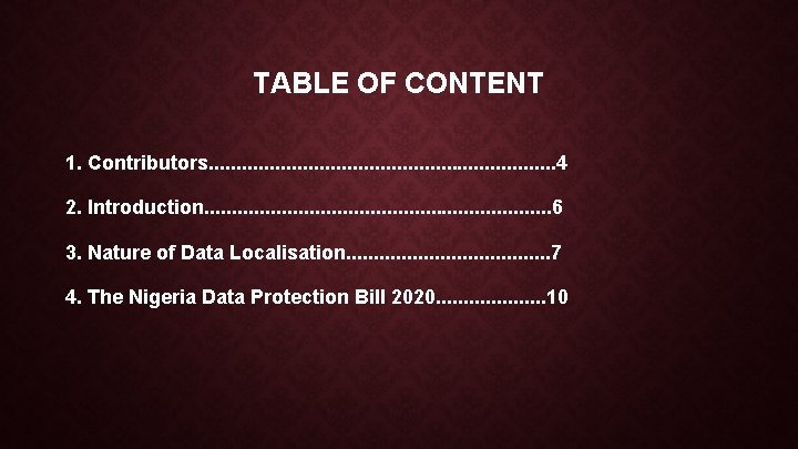 TABLE OF CONTENT 1. Contributors. . . . 4 2. Introduction. . . .