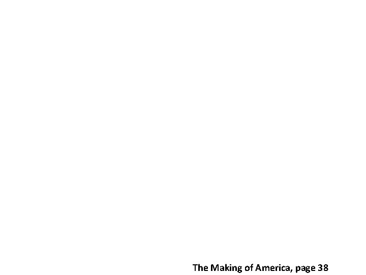 The Making of America, page 38 