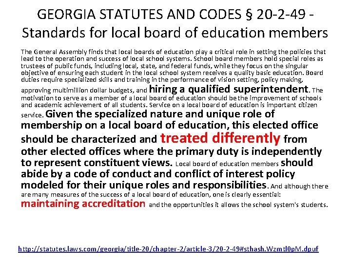 GEORGIA STATUTES AND CODES § 20 -2 -49 Standards for local board of education