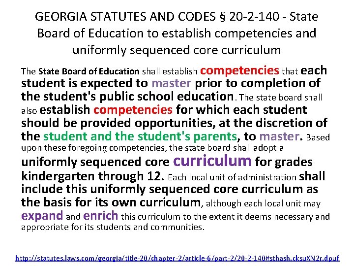 GEORGIA STATUTES AND CODES § 20 -2 -140 - State Board of Education to
