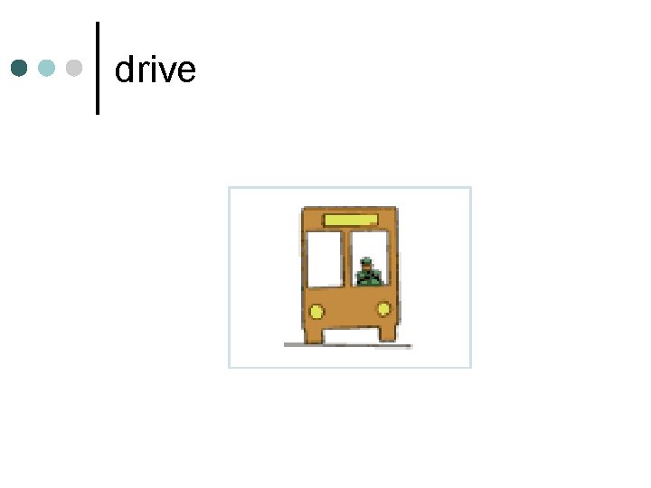 drive 