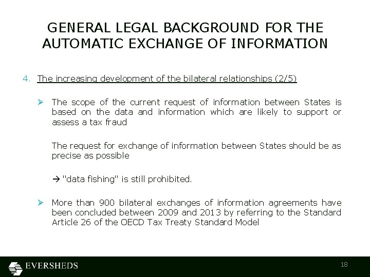 GENERAL LEGAL BACKGROUND FOR THE AUTOMATIC EXCHANGE OF INFORMATION 4. The increasing development of