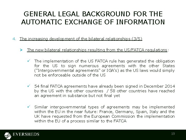 GENERAL LEGAL BACKGROUND FOR THE AUTOMATIC EXCHANGE OF INFORMATION 4. The increasing development of