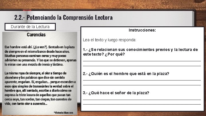 2. 2. - Potenciando la Comprensión Lectora Durante de la Lectura Instrucciones: Lea el