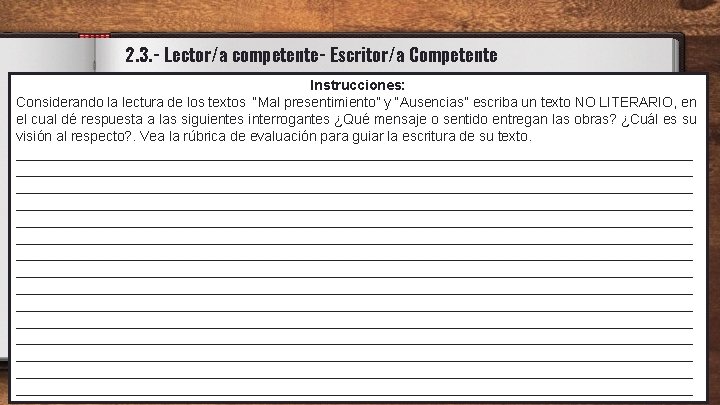 2. 3. - Lector/a competente- Escritor/a Competente Instrucciones: Considerando la lectura de los textos