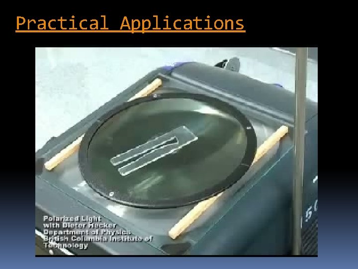 Practical Applications 