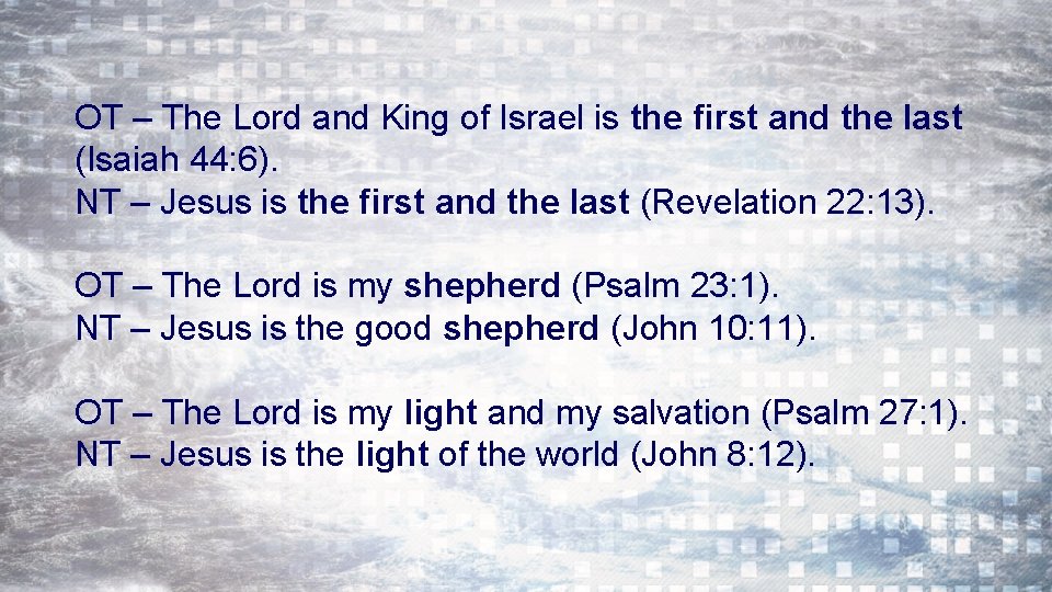 OT – The Lord and King of Israel is the first and the last