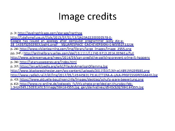 Image credits p. 3: http: //eyeingchicago. com/storage/northpo http: //i. dailymail. co. uk/i/pix/2015/07/01/13/2 A 23