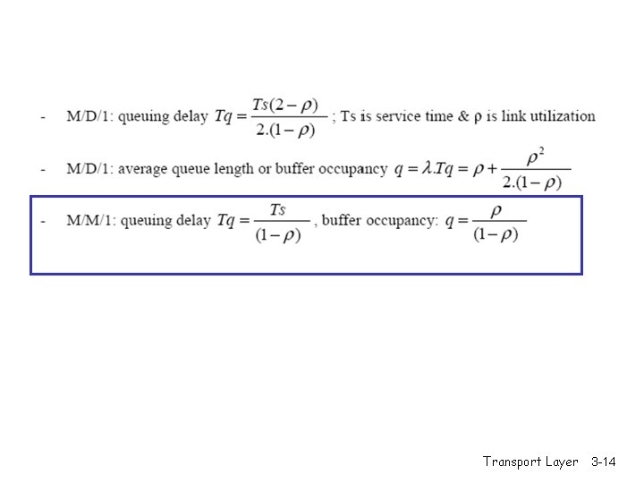 Transport Layer 3 -14 