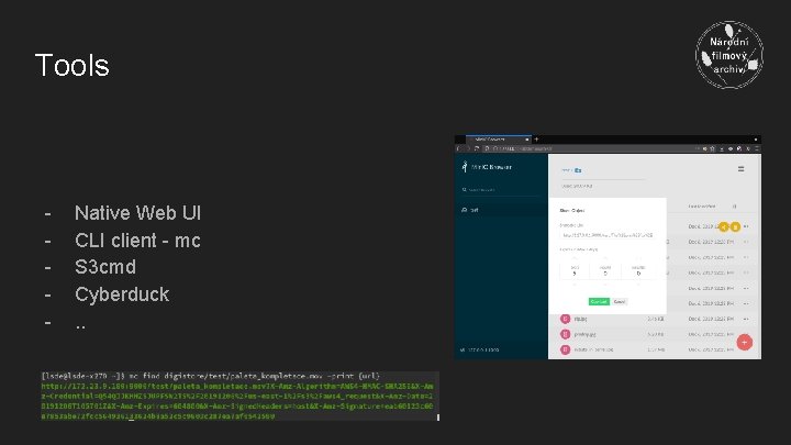 Tools - Native Web UI CLI client - mc S 3 cmd Cyberduck. .