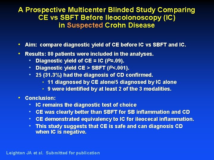 A Prospective Multicenter Blinded Study Comparing CE vs SBFT Before Ileocolonoscopy (IC) in Suspected