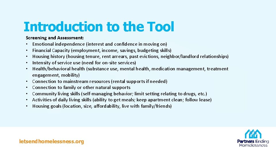Introduction to the Tool Screening and Assessment: • Emotional independence (interest and confidence in