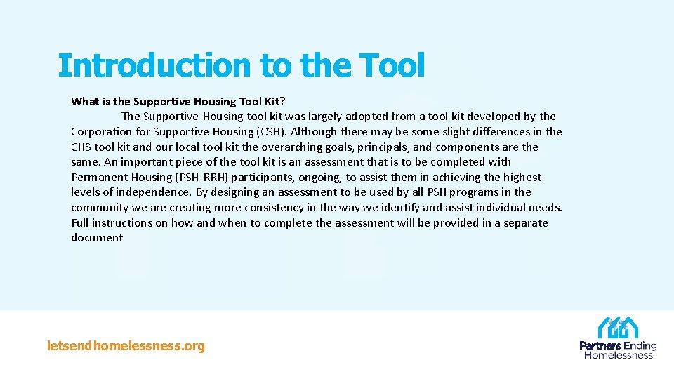 Introduction to the Tool What is the Supportive Housing Tool Kit? The Supportive Housing