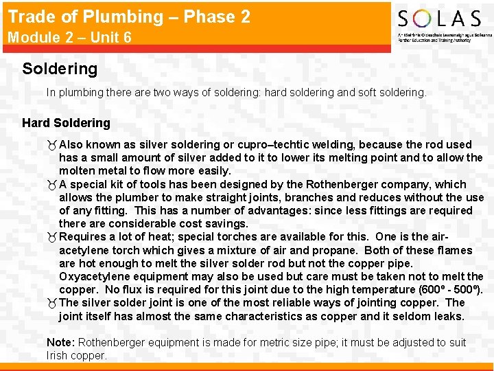 Trade of Plumbing – Phase 2 Module 2 – Unit 6 Soldering In plumbing