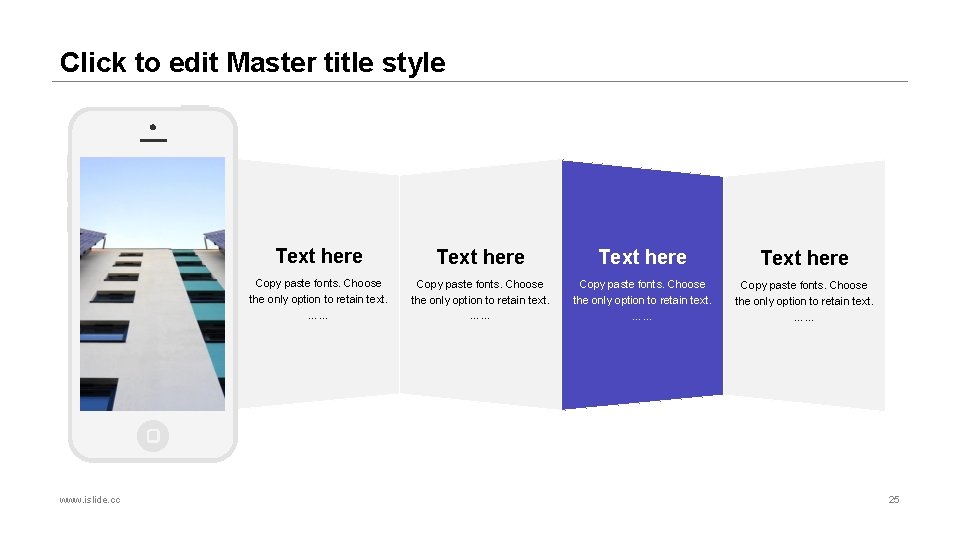 Click to edit Master title style www. islide. cc Text here Copy paste fonts.