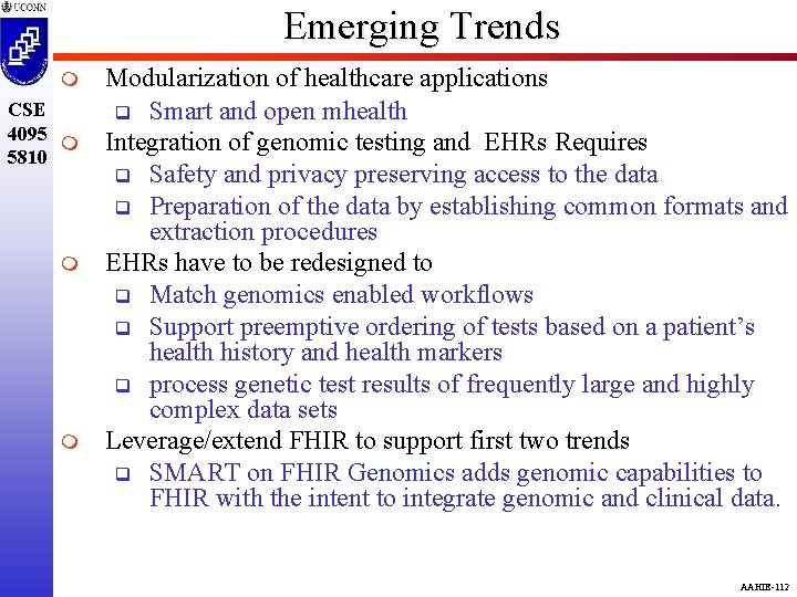 Emerging Trends m CSE 4095 m 5810 m m Modularization of healthcare applications q